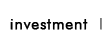 Investment